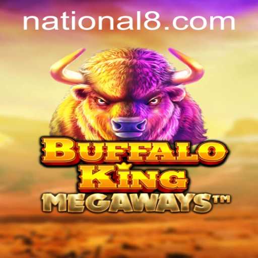 Discover the Thrills of BuffaloKing at National Casino