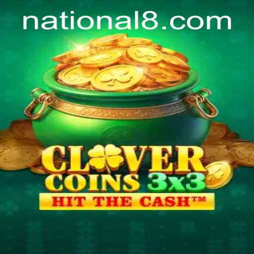 Clovercoin3x3: A Strategic Adventure at National Casino