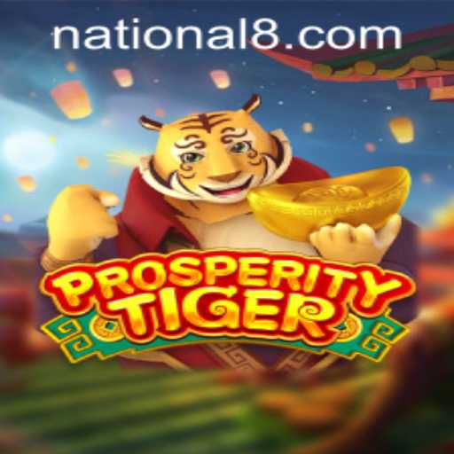 Exploring ProsperityTiger: A Dynamic New Entrant at National Casino